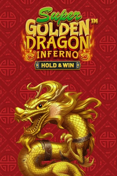 Slot Super Golden Dragon Inferno - Hold & Win su Betrepublic Casino